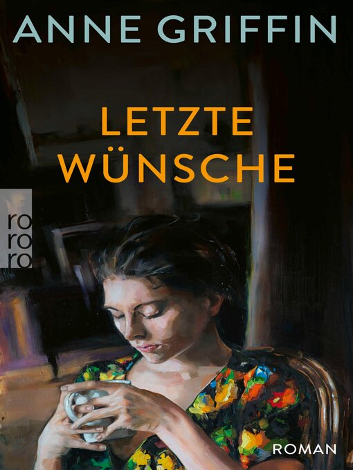 Title details for Letzte Wünsche by Anne Griffin - Available